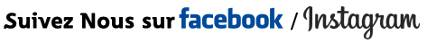 Suivez Nous sur Facebook et instagram