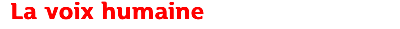 La voix humaine